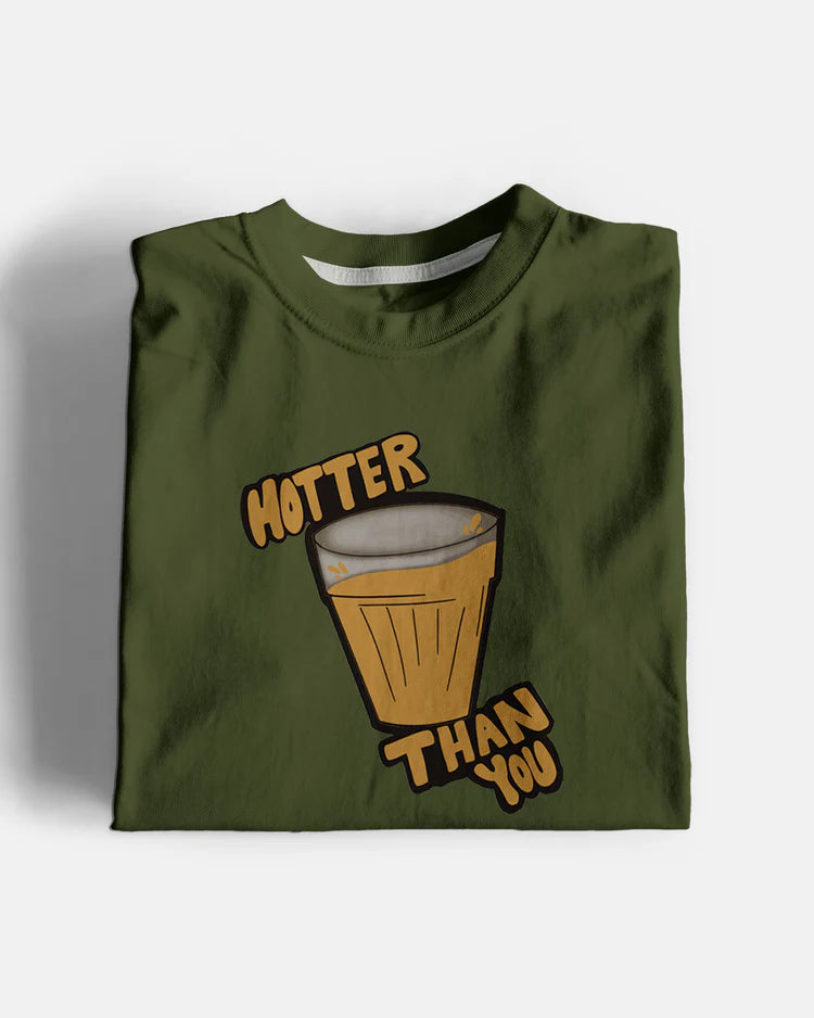 Hotter Than You Graphic T-Shirt