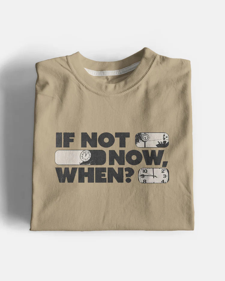 Now When Graphic T-Shirt