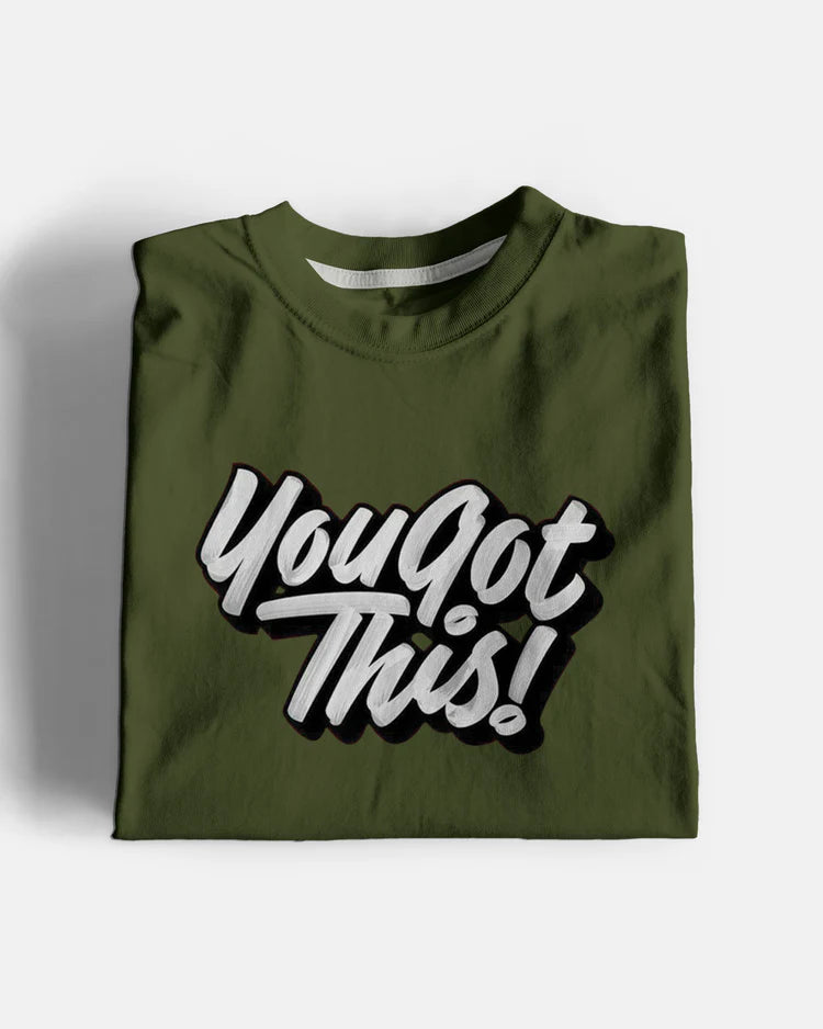 You Got This Graphic T-Shirt