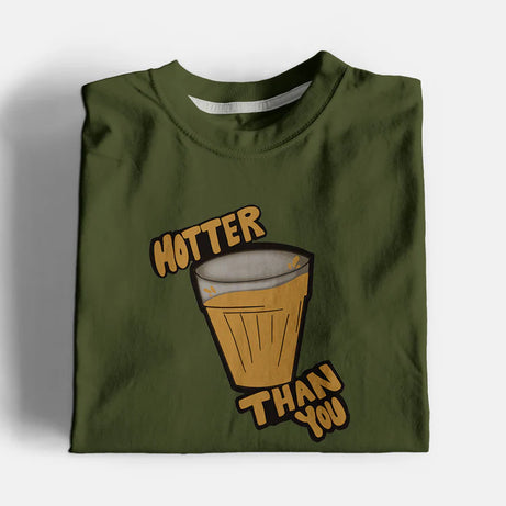 Hotter Than You Graphic T-Shirt